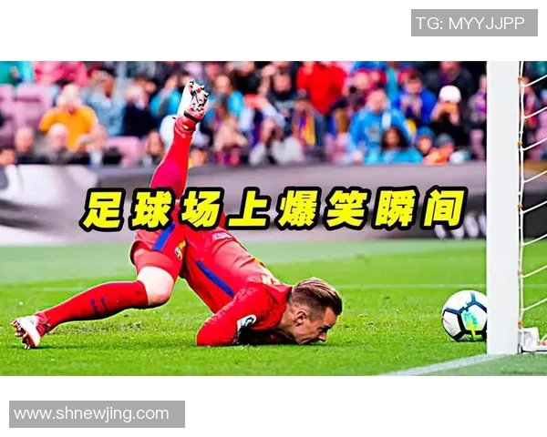 足球明星搞笑瞬间大集合让你捧腹大笑的精彩瞬间图片欣赏 足球明星搞笑瞬间大集合让你捧腹大笑的精彩瞬间图片欣赏